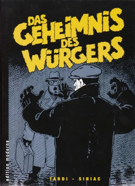 Das Geheimnis des Würgers Hardcover Comic von Tardi / Siniac im Zustand 1 !!!