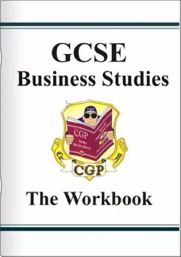 GCSE Business Studies Workbook: Workbook (Without Answers),CGP Books