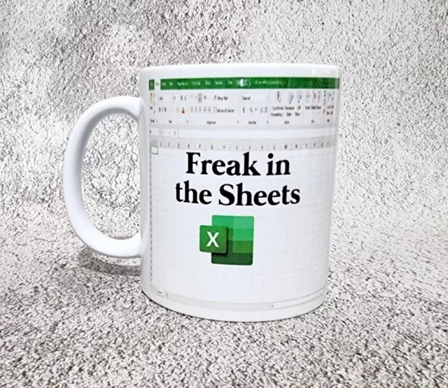 Freak In The Sheets  Spreadsheet Excel Mug  Accounting, Admin, Bookkeeping Gift