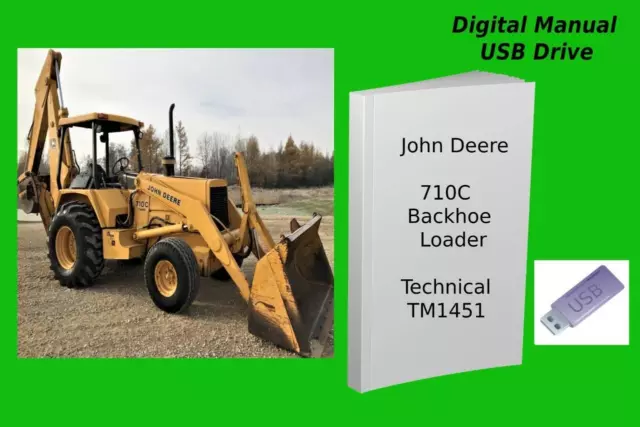 John Deere 710C Backhoe Loader Repair Technical Manual See Description
