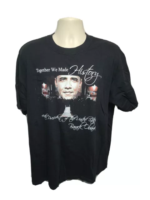 44th President Barack Obama Together We Made History Adult Black 2XL TShirt