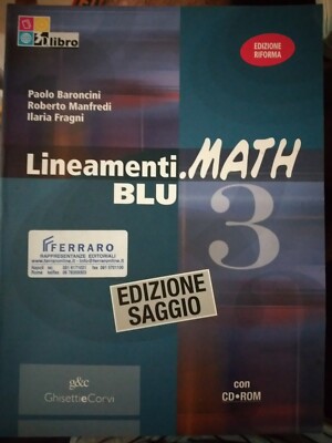 GHISETTI E CORVI N.DODERO P.BARONCINI LINEAMENTI.MATH BLU VOL.1 senza Cd 