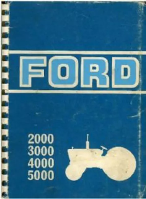 Ford Tractor 2000, 3000, 4000, 5000 Operators Manual - 1969