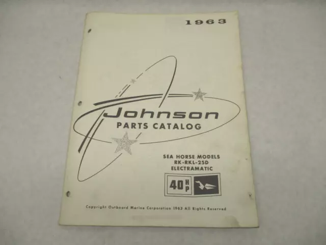 379274 1963 Johnson Sea-Horse Outboard Parts Catalog 40 HP RK-RKL-25D Electramat