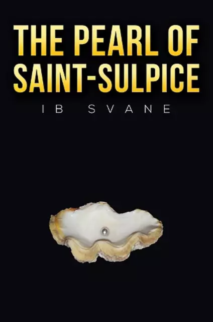 The Pearl of Saint-Sulpice by Ib Svane Paperback Book