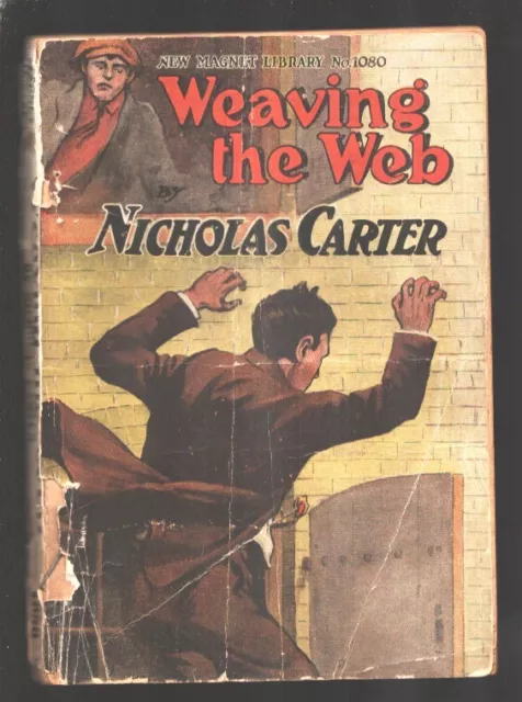 New Magnet Library #1080 1902-Weaving the Web-Nick Carter-Early Nick Carter D...