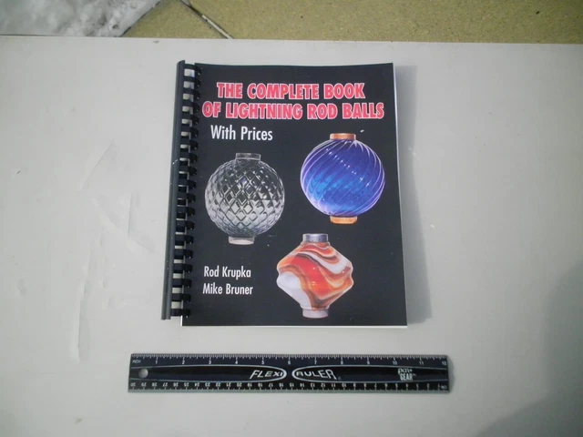Very Rare Out Of Print The Complete Book Of Lightning Rod Balls - Rod Krupka