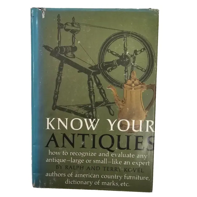 Know Your Antiques Ralph & Terry Kovel 1972 Recognize & Evaluate Value Hardcover
