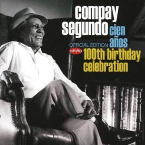COMPAY SEGUNDO CIEN Anos: 100th Birthday Celebration (CD) Album EUR 86 ...