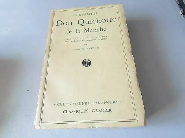 L'ingénieux hidalgo don Quichotte de la Manche. Traduction de ...