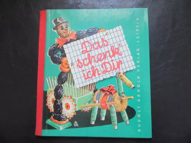 Das schenk ich dir- Weihnachten-Basteln-DDR Bastelbuch Rudolf Arnold Verlag,ab 6