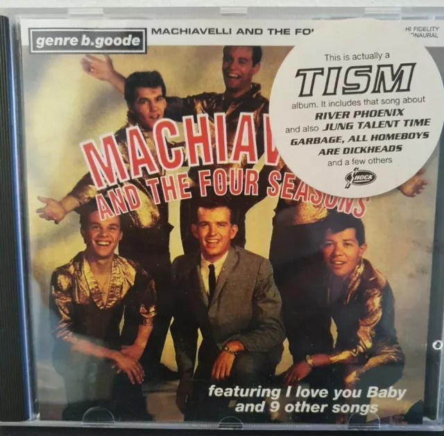 TISM - MACHIAVELLI And The Four Seasons Cd ~ Australian Rock