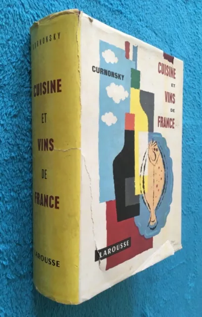 Curnonsky CUISINE ET VINS DE FRANCE-LAROUSSE 1953 (Cuisine gastronomie recettes)