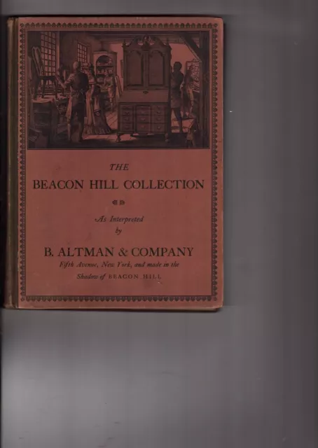 The Beacon Hill Collection B. Altman & Co. 4th Edition 1940's  Furniture (j1000