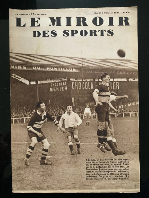 Le Miroir Des Sports N°637 Du 09/02/1932 – Coupe De France Roubaix-Red Star