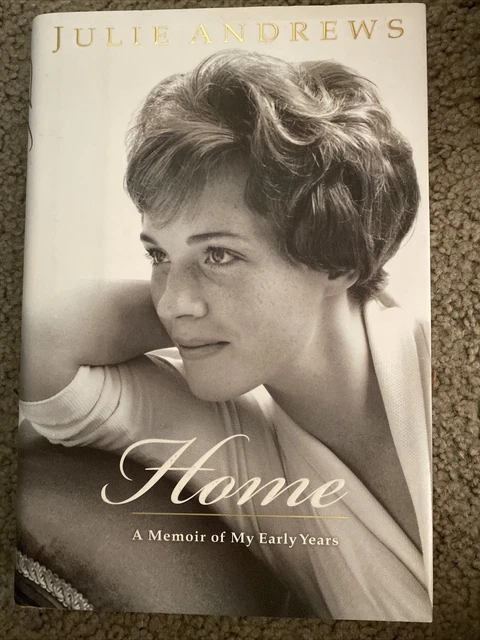 Home : A Memoir of My Early Years Signed by Julie Andrews (2008, Hardcover) BI1