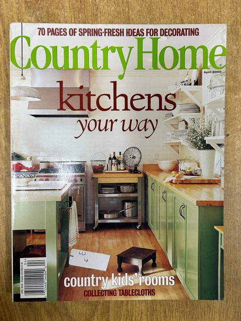 COUNTRY HOME APRIL 2000 Magazine Kitchens Decorating Ideas Spring £7.45 ...