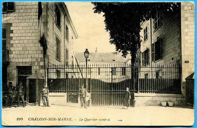 CPA : Châlons-sur-Marne - Le Quartier Général / 1918
