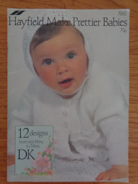 Hayfield Make Prettier Babies - Knitting Pattern Dk 7062 - 12 Designs - 14"-24"