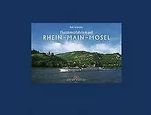 Flusskreuzfahrten auf Rhein - Main - Mosel von Schr... | Buch | Zustand sehr gut