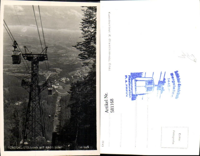 581168,Foto Ak Schöckl-Seilbahn Sankt Radegund bei Graz