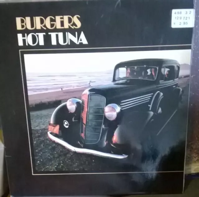 HOT TUNA: "Burgers" ORIGINAL/GRUNT/GERMAN/GS