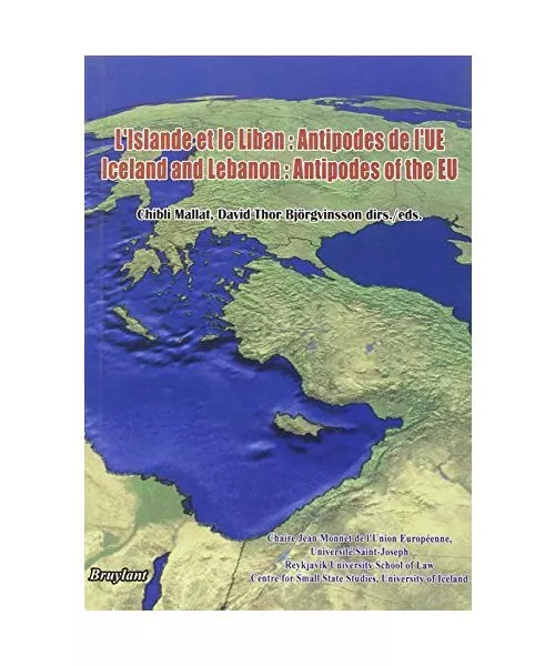 L'islande Et Le Liban : Antipodes de L'ue / Iceland and Lebanon : Antipodes of t