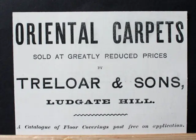 1895 Print Advert 'ORIENTAL CARPETS FROM TRELOAR & SONS, LUDGATE HILL' 5" x 3.5"