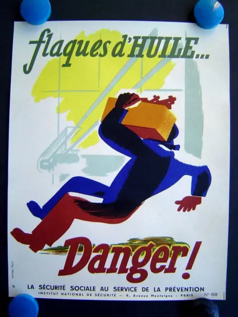 AFFICHE SECURITE INS litho ancienne 1960 : FLAQUES HUILE DANGER