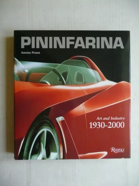 CAR DESIGN.   PININFARINA.  Art & Industry. 1930 to 2000. 2000. by Prunet.