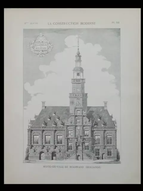 Bolsward, Hotel De Ville - 1892 - Planche Architecture -