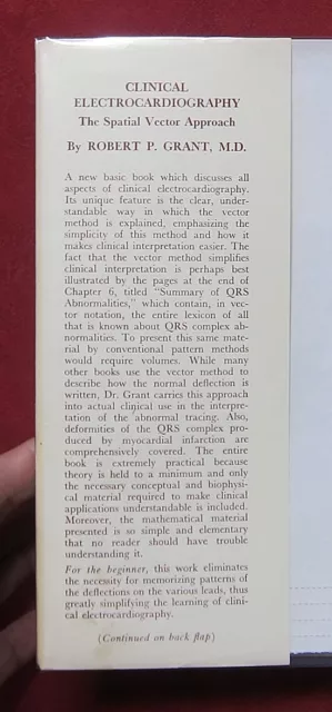 Clinical Electrocardiography: The Spatial Vector Approach ~ Robert P. Grant 1957 2