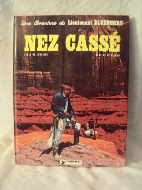 Lieutenant  Blueberry -Nez Casse -Eo -Dargaud- Charlier & Giraud