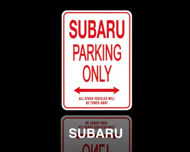 SUBARU Parking Only Sign