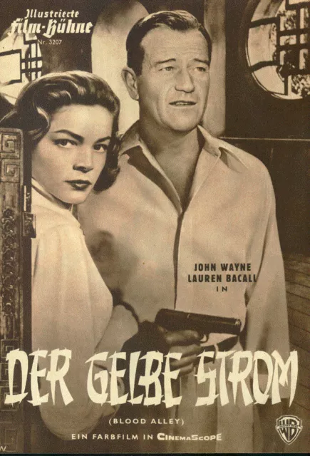 Illustrierte Film Bühne Nr. 3207 Der Gelbe Strom (04 Seiten) John Wayne
