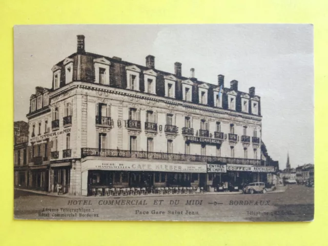 cpa BORDEAUX (Gironde) HOTEL COMMERCIAL et du MIDI Façe Gare Saint Jean