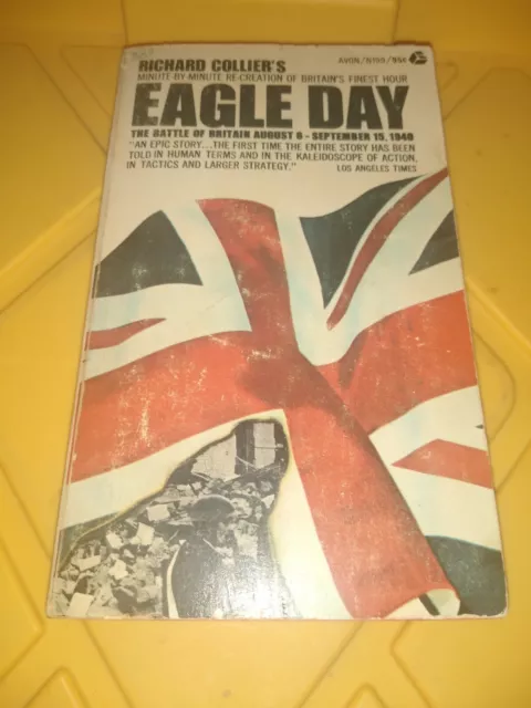 EAGLE DAY by Richard Collier - WORLD WAR II BATTLE OF BRITAIN - p/b 1969