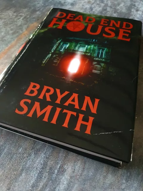 DEAD END HOUSE: Bryan Smith Thunderstorm Books Signed & Numbered Ltd Edition 3