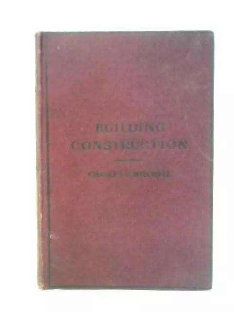 Building Construction and Drawing (Charles F. Mitchell - 1917) (ID:22640)