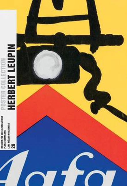 Herbert Leupin: Poster Collection 28 by Bettina Richter (English) Paperback Book