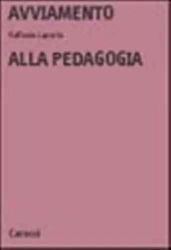 Avviamento alla pedagogia - La Porta Raffaele