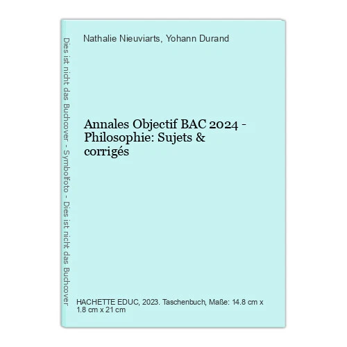 ANNALES OBJECTIF BAC 2024 Philosophie Sujets & corrigés Nieuviarts