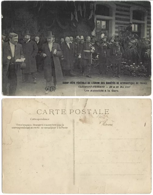 CPA 1907 Les Autorités à la Gare Fête Gymnastique de France CLERMONT FERRAND 257