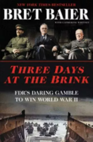 Three Days Ser.: Three Days at the Brink : FDR's Daring Gamble to Win  ( BB119 )