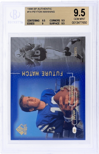 1998 SP Authentic #14 Peyton Manning /2000 BGS 9.5 1998 SP Authentic #14 Peyton Manning /2000 BGS 9.5
