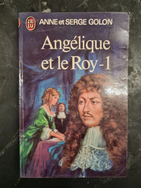 ANGELIQUE ET LE ROY-1 N°671 / ANNE et SERGE GOLON - J'AI LU 1976