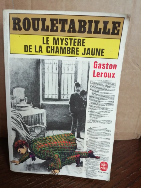 Gaston Leroux: Le mystère de la chambre jaune - Rouletabille/ Poche, 1983