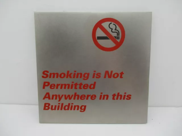 Smoking is not Permitted Anywhere in this Building Heavy Metal Sign