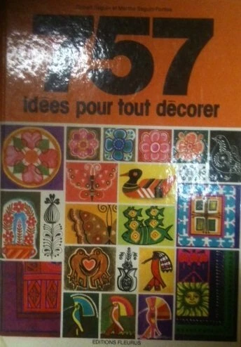 757 idées pour tout décorer