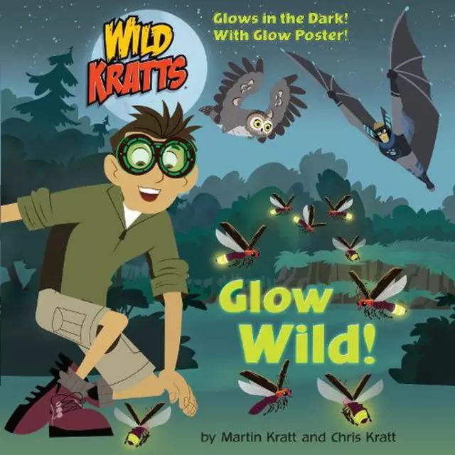 Glow Wild! by Chris Kratt (English) Paperback Book